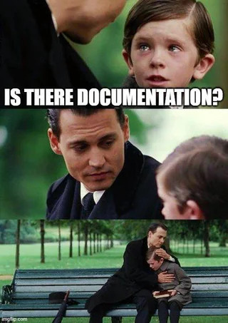 Meme about lack of documentation