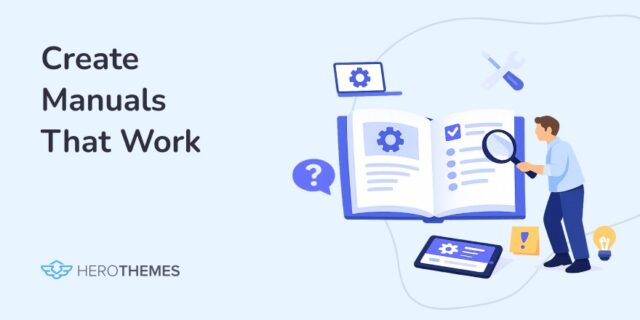 Software User Manual: The Ultimate Guide With a Template