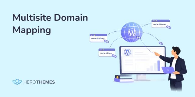 How To Set up WordPress Multisite Domain Mapping (2026 Guide)
