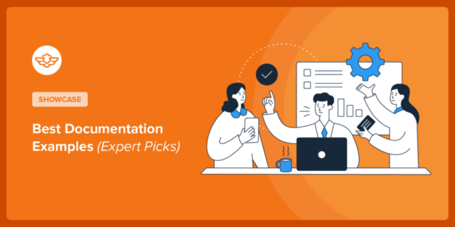 12 Best Documentation Examples to Learn From (Expert Picks)