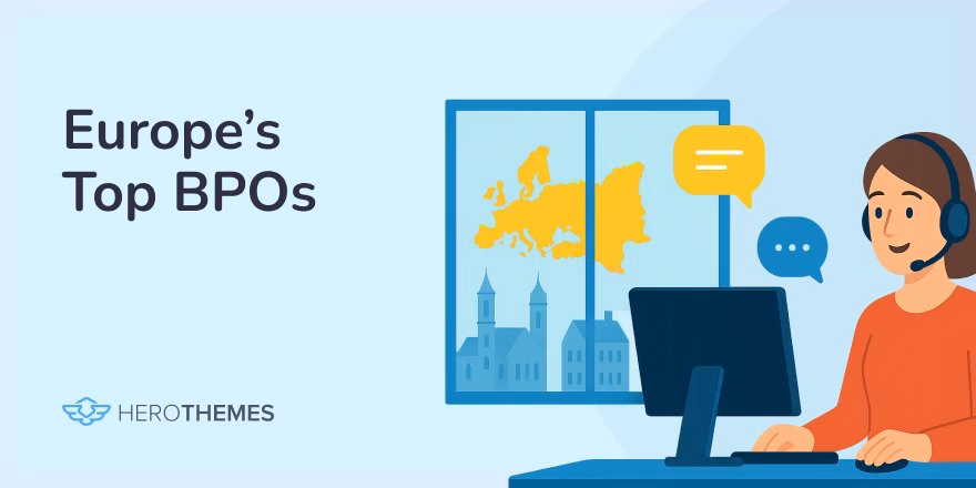 call-center-and-bpo-outsourcing-companies-in-europ - HeroThemes Call Center and BPO Outsourcing Companies in Europe Guide