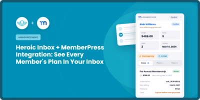 Heroic inbox + memberpress integration announced with a dashboard mockup on the right side of a teal banner