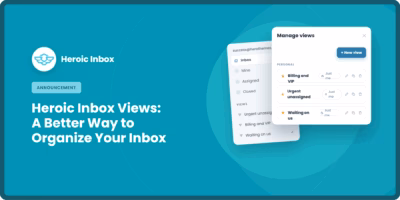 Heroic inbox views
