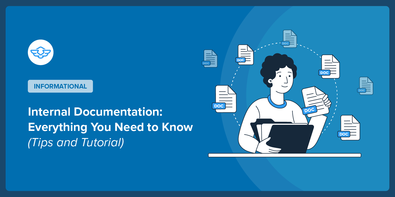 Internal Documentation: Everything You Need to Know (Tips and Tutorial)